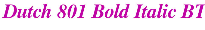 Dutch 801 Bold Italic BT